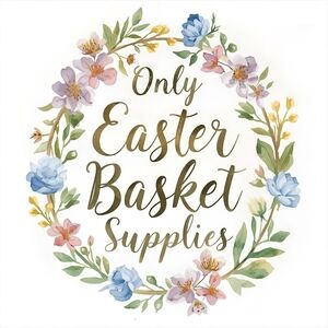 Easter Basket Supplies 1